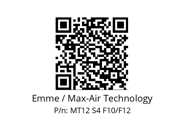   Emme / Max-Air Technology MT12 S4 F10/F12