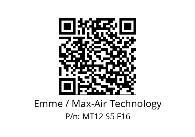   Emme / Max-Air Technology MT12 S5 F16