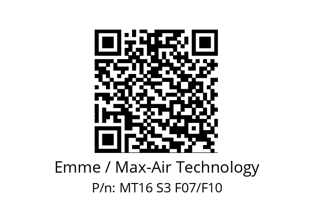   Emme / Max-Air Technology MT16 S3 F07/F10