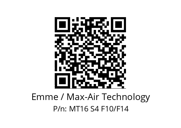   Emme / Max-Air Technology MT16 S4 F10/F14