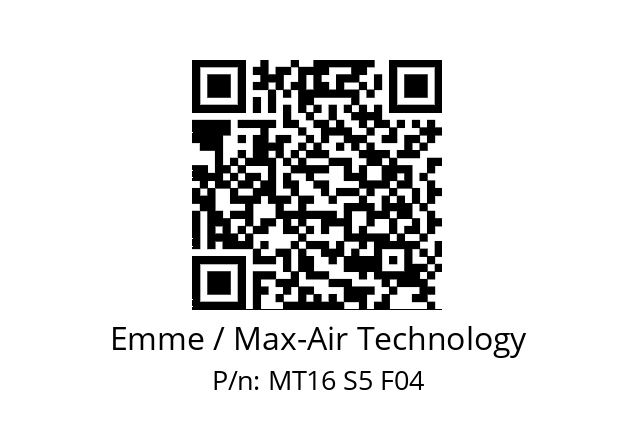   Emme / Max-Air Technology MT16 S5 F04