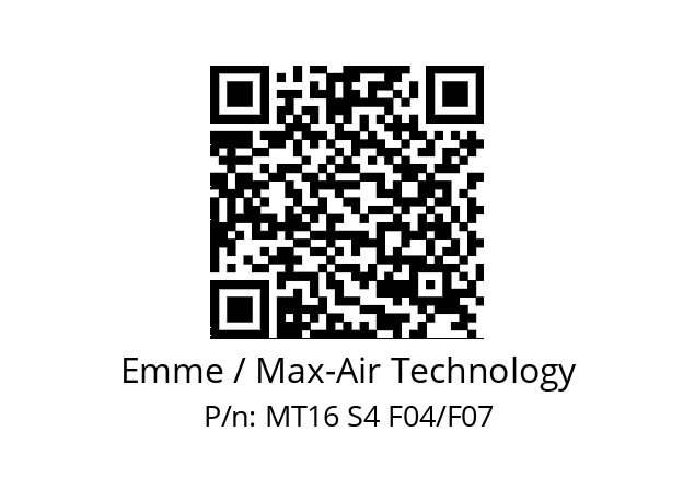   Emme / Max-Air Technology MT16 S4 F04/F07