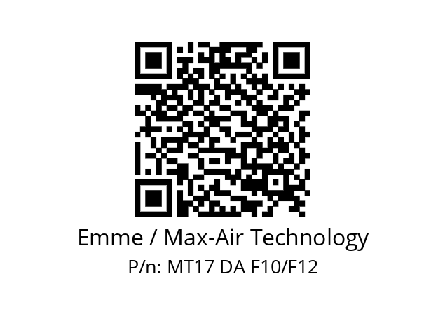   Emme / Max-Air Technology MT17 DA F10/F12