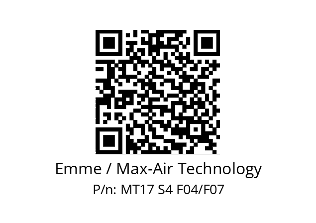   Emme / Max-Air Technology MT17 S4 F04/F07