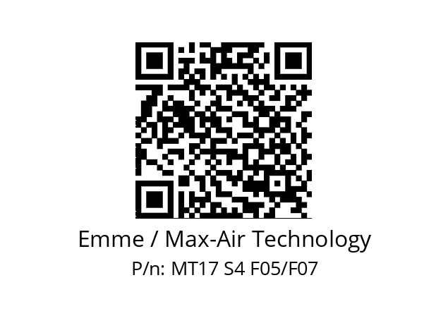   Emme / Max-Air Technology MT17 S4 F05/F07