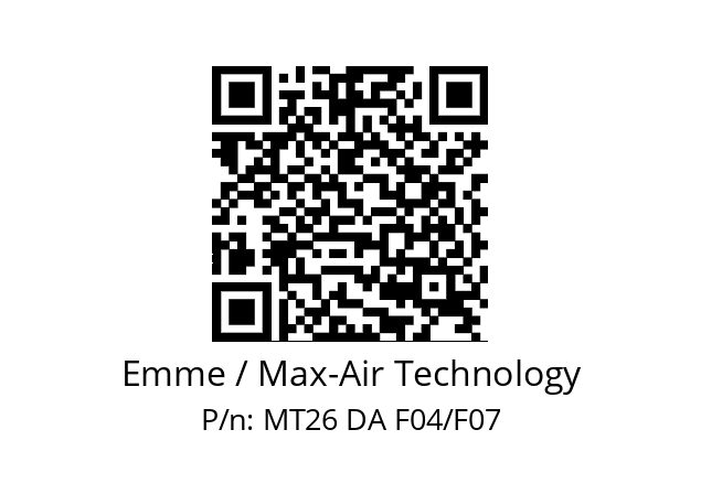   Emme / Max-Air Technology MT26 DA F04/F07