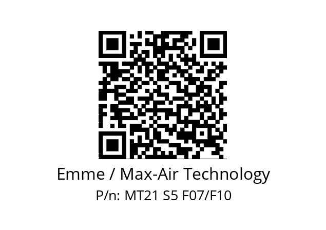   Emme / Max-Air Technology MT21 S5 F07/F10