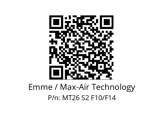   Emme / Max-Air Technology MT26 S2 F10/F14