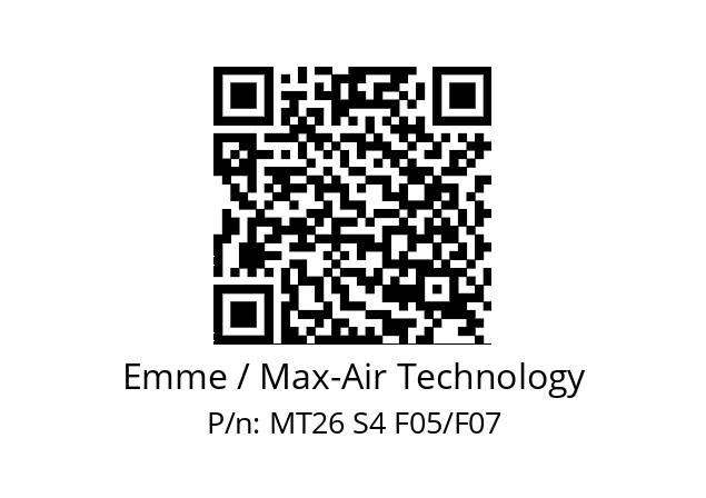   Emme / Max-Air Technology MT26 S4 F05/F07