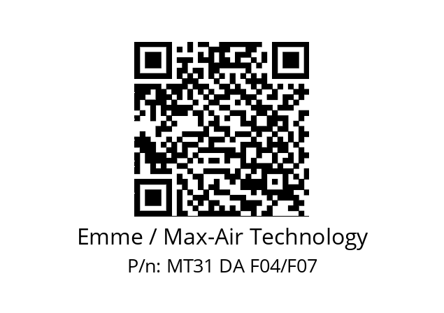   Emme / Max-Air Technology MT31 DA F04/F07