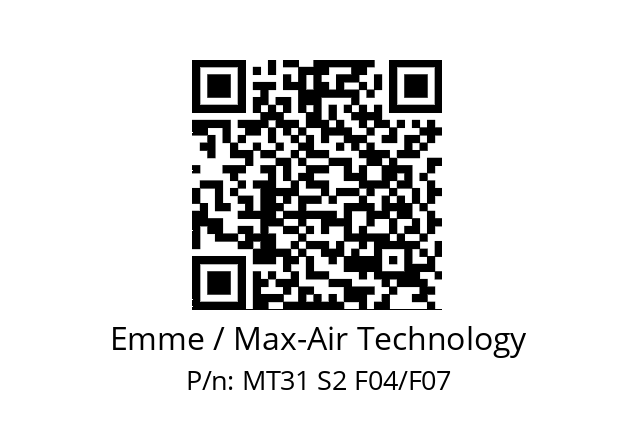   Emme / Max-Air Technology MT31 S2 F04/F07