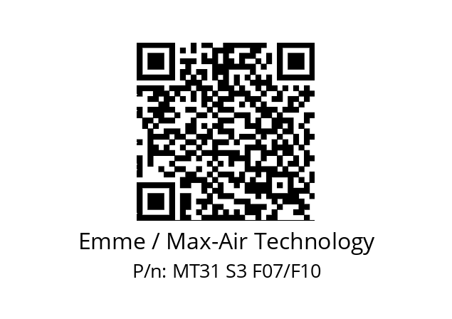   Emme / Max-Air Technology MT31 S3 F07/F10