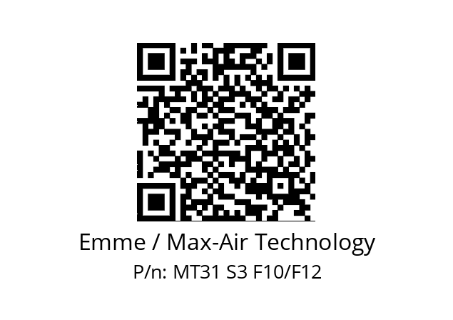   Emme / Max-Air Technology MT31 S3 F10/F12