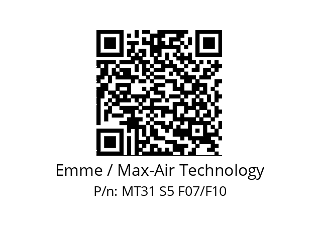   Emme / Max-Air Technology MT31 S5 F07/F10