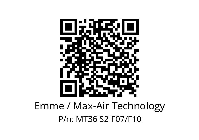   Emme / Max-Air Technology MT36 S2 F07/F10