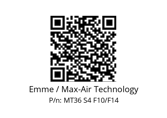   Emme / Max-Air Technology MT36 S4 F10/F14