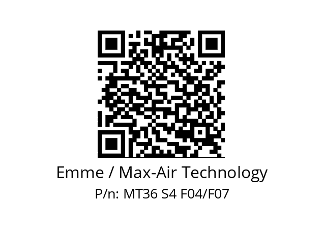   Emme / Max-Air Technology MT36 S4 F04/F07