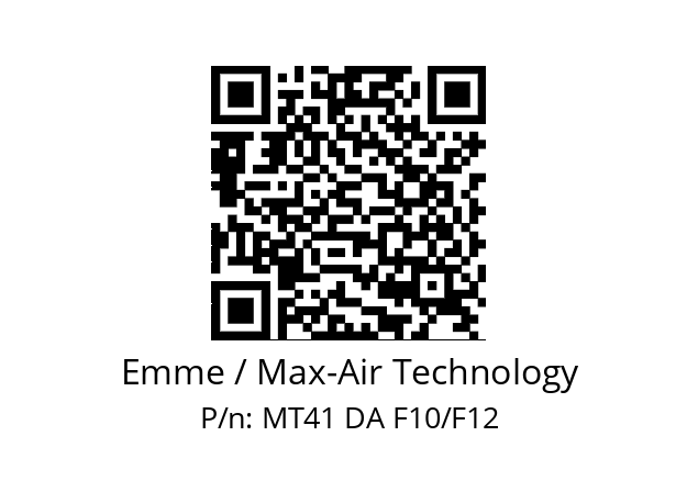   Emme / Max-Air Technology MT41 DA F10/F12