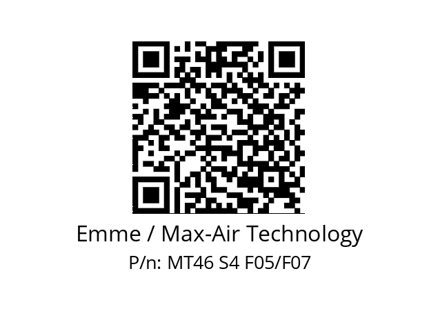   Emme / Max-Air Technology MT46 S4 F05/F07