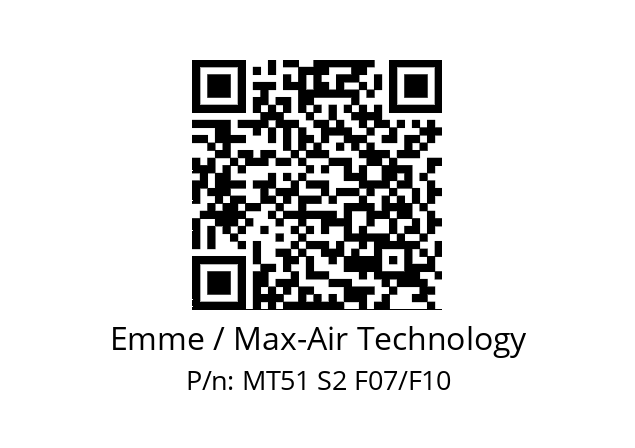   Emme / Max-Air Technology MT51 S2 F07/F10