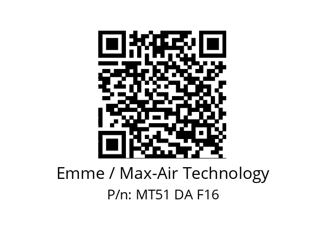   Emme / Max-Air Technology MT51 DA F16