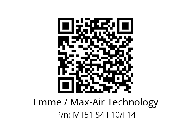   Emme / Max-Air Technology MT51 S4 F10/F14