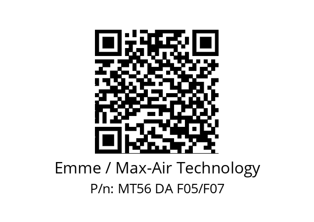   Emme / Max-Air Technology MT56 DA F05/F07