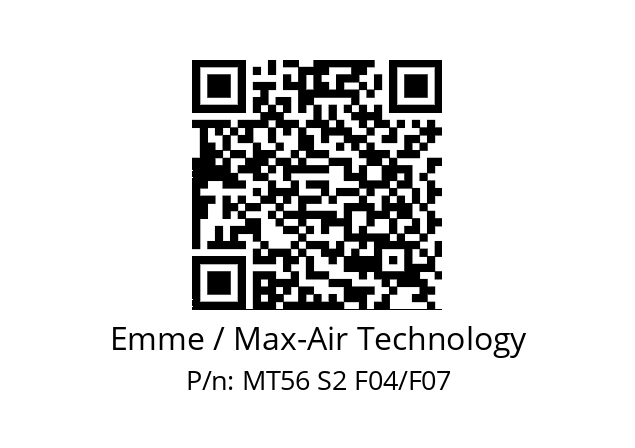   Emme / Max-Air Technology MT56 S2 F04/F07