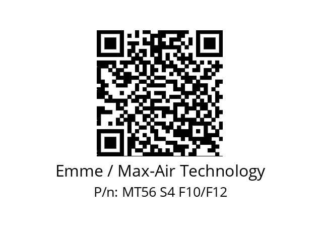   Emme / Max-Air Technology MT56 S4 F10/F12