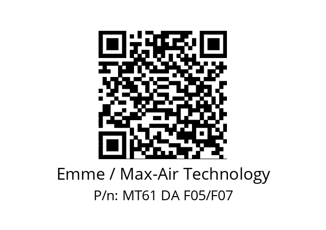   Emme / Max-Air Technology MT61 DA F05/F07