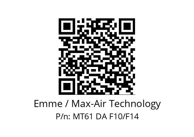   Emme / Max-Air Technology MT61 DA F10/F14