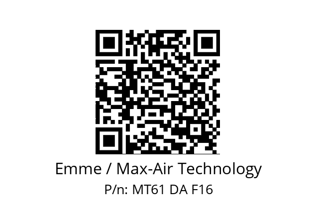   Emme / Max-Air Technology MT61 DA F16