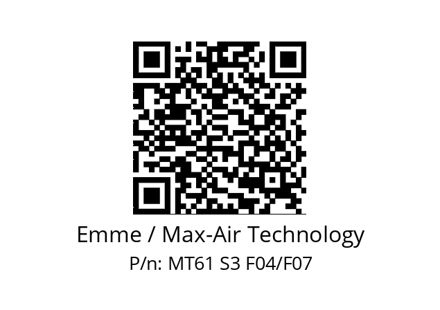   Emme / Max-Air Technology MT61 S3 F04/F07