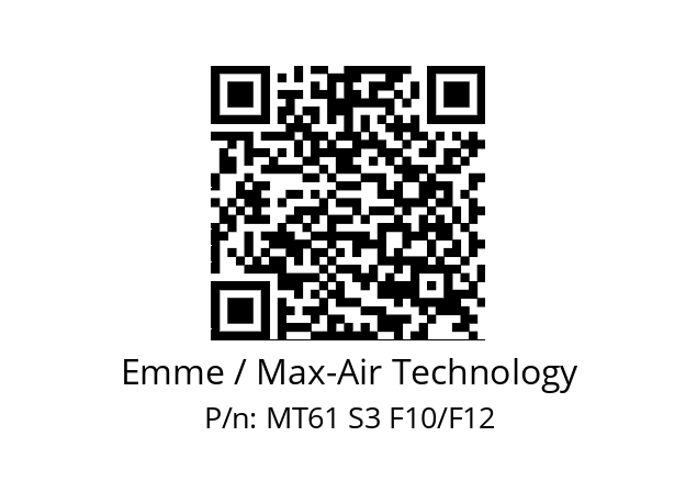   Emme / Max-Air Technology MT61 S3 F10/F12