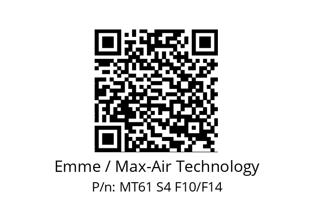   Emme / Max-Air Technology MT61 S4 F10/F14