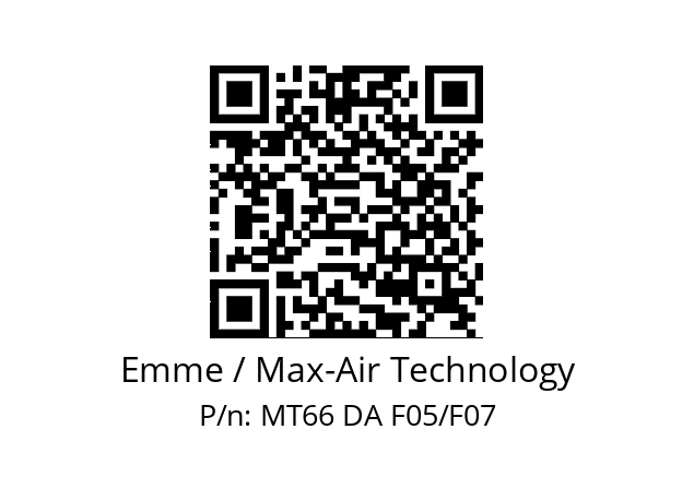   Emme / Max-Air Technology MT66 DA F05/F07