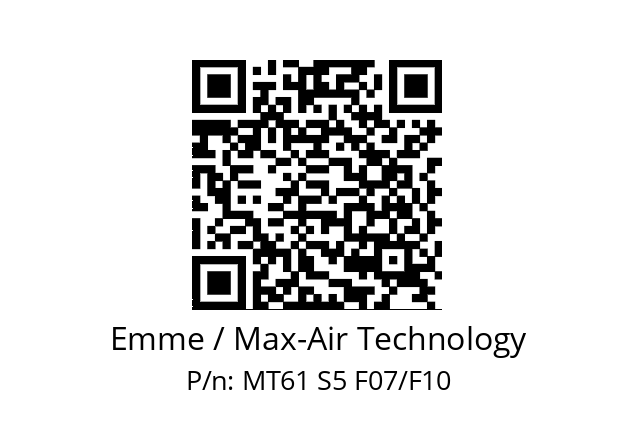   Emme / Max-Air Technology MT61 S5 F07/F10