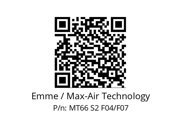   Emme / Max-Air Technology MT66 S2 F04/F07