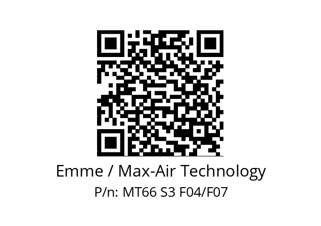   Emme / Max-Air Technology MT66 S3 F04/F07