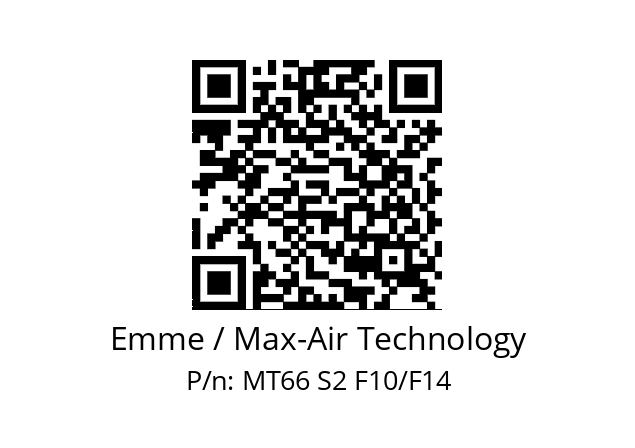   Emme / Max-Air Technology MT66 S2 F10/F14