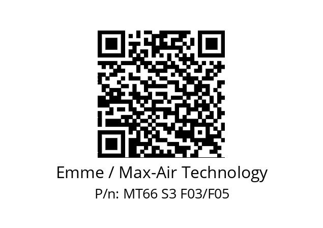   Emme / Max-Air Technology MT66 S3 F03/F05