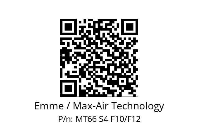   Emme / Max-Air Technology MT66 S4 F10/F12