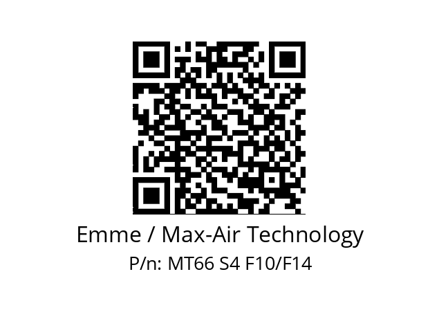   Emme / Max-Air Technology MT66 S4 F10/F14