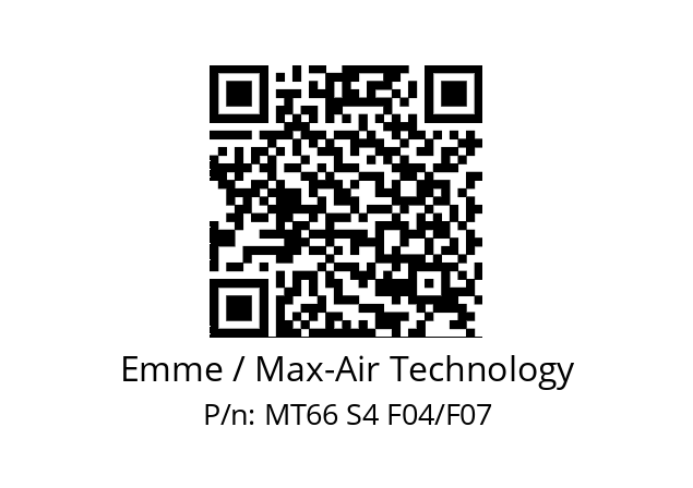   Emme / Max-Air Technology MT66 S4 F04/F07