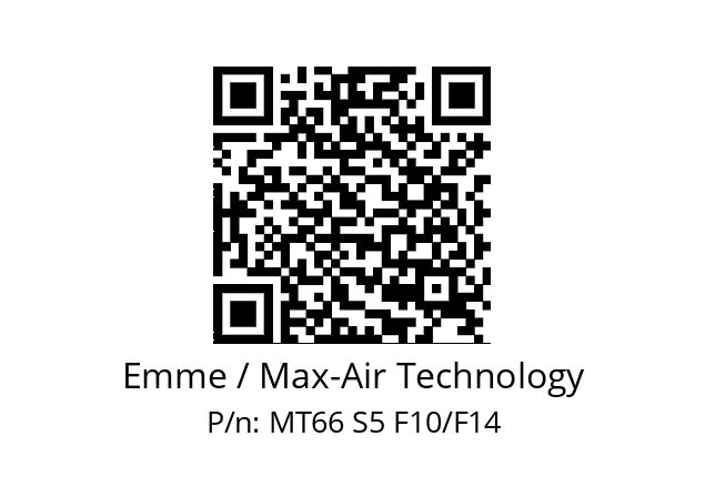   Emme / Max-Air Technology MT66 S5 F10/F14