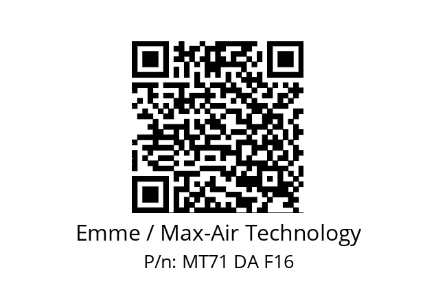   Emme / Max-Air Technology MT71 DA F16