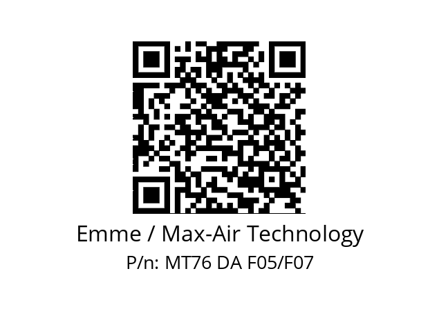   Emme / Max-Air Technology MT76 DA F05/F07