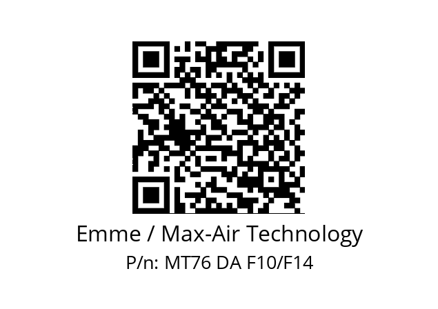   Emme / Max-Air Technology MT76 DA F10/F14