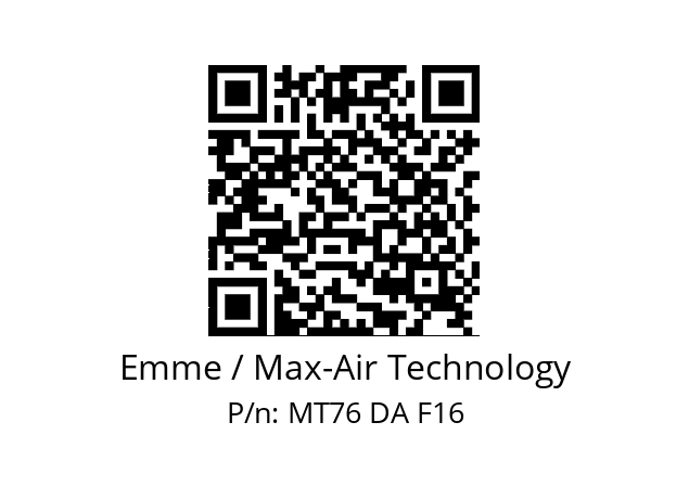   Emme / Max-Air Technology MT76 DA F16