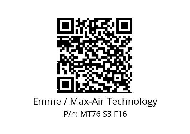   Emme / Max-Air Technology MT76 S3 F16